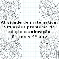 Atividade de matemática: Situações problema de adição e subtração