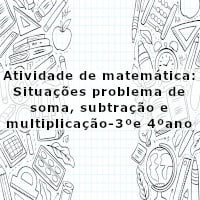 atividade-de-matematica-situacoes-problema-de-soma-e-subtracao-3-ano-e-4-ano