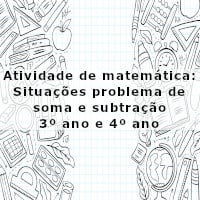 atividade-de-matematica-situacoes-problema-de-soma-e-subtracao-3-ano-e-4-ano