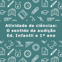 atividade-de-ciencias-audicao-ed-infantil-e-1-ano