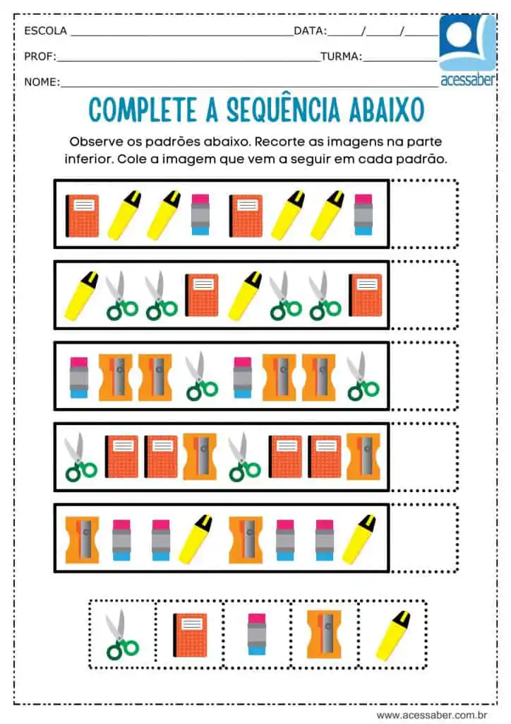 Atividade recorte e complete a sequência de materiais escolares