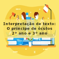 interpretacao-de-texto-o-principe-de-oculos-2-ano-e-3-ano