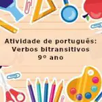 Atividade de português: Verbos bitransitivos – 9º ano