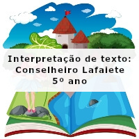 Interpretacao-de-texto-Conselheiro-Lafaiete-5o-ano