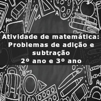 atividade-de-matematica-problemas-de-adicao-e-subtracao-2-ano-e-3-ano