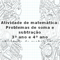 atividade-de-matematica-problemas-de-soma-e-subtracao-3-ano-e-4-ano