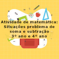 atividade-de-matematica-situacoes-problema-de-soma-e-subtracao-3-ano-e-4-ano