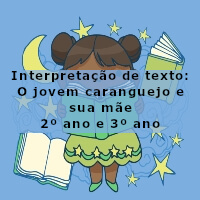 interpretacao-de-texto-o-jovem-caranguejo-e-sua-mae-2-ano-e-3-ano