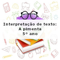 Interpretacao-de-texto-A-pimenta-5o-ano