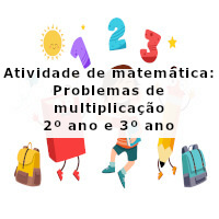 atividade-de-matematica-problemas-de-multiplicacao-2-ano-e-3-ano