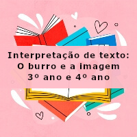 interpretacao-de-texto-o-burro-e-a-imagem-3-ano-e-4-ano