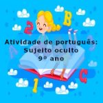 Atividade de português: Sujeito oculto – 9º ano