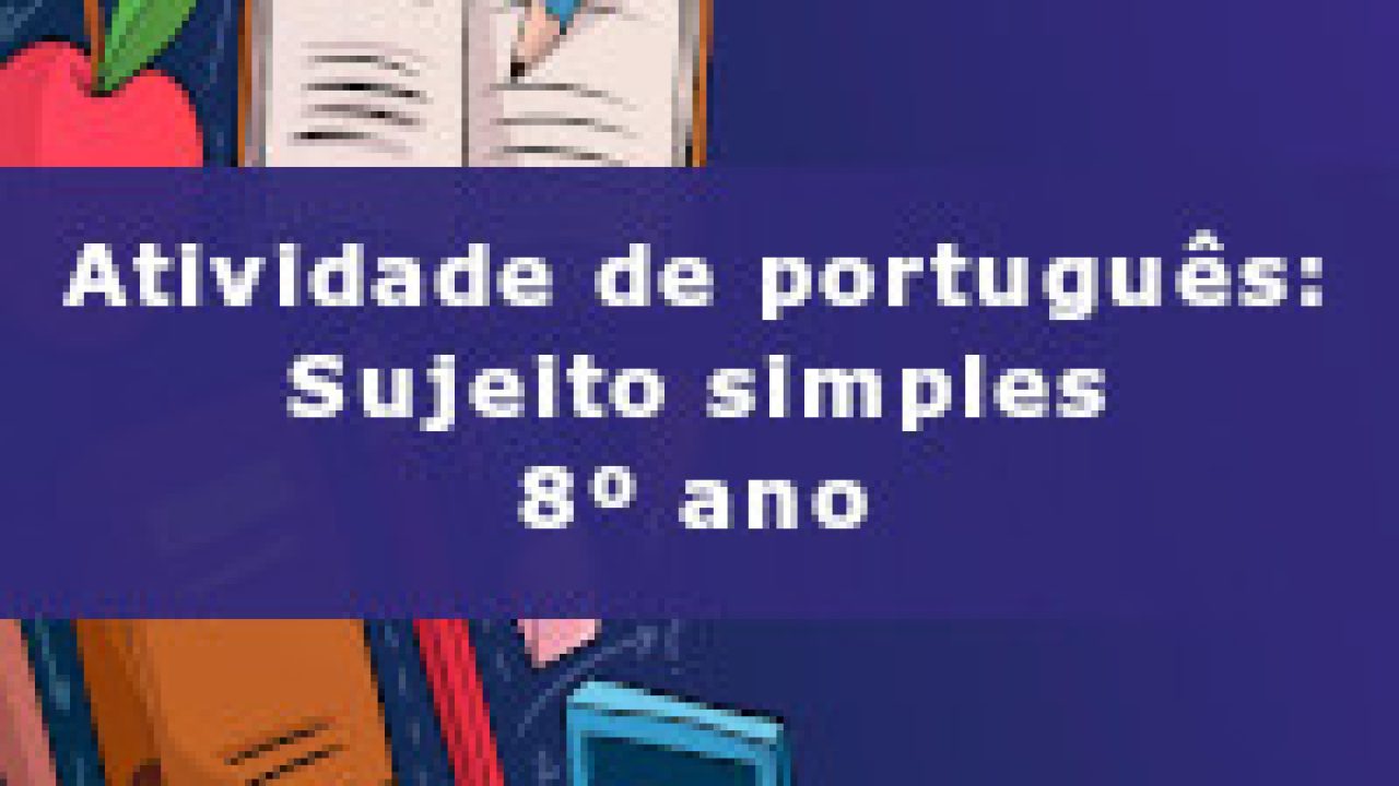 Quizzes de Língua Portuguesa - 8º ano e 9º ano