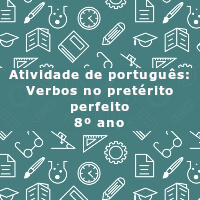 Atividade-de-portugues-Verbos-no-preterito-perfeito-8o-ano