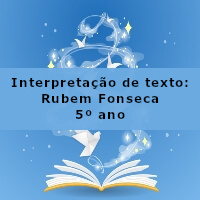 Interpretacao-de-texto-Rubem-Fonseca-5o-ano