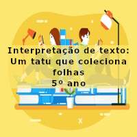 Interpretacao-de-texto-Um-tatu-que-coleciona-folhas-5o-ano
