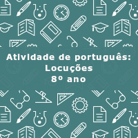 Atividade-de-portugues-Locucoes-8o-ano