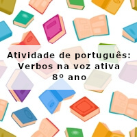 Atividade De Portugu S Verbos Na Voz Ativa Ano Acessaber