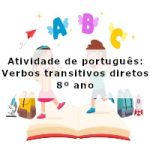 Atividade de português: Verbos transitivos diretos – 8º ano