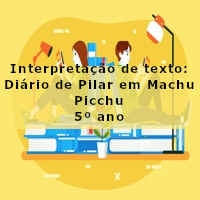 Interpretacao-de-texto-Diario-de-Pilar-em-Machu-Picchu-5o-ano