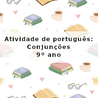 Atividade-de-portugues-Conjuncoes-9o-ano