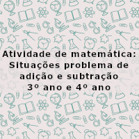 situacoes-problema-de-adicao-e-subtracao-3-ano-e-4-ano