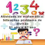 Atividade de matemática: Situações problema de divisão – 3º ano e 4º ano