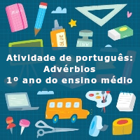 Atividade-de-portugues-Adverbios-1o-ano-do-ensino-medio