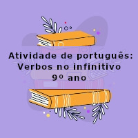 Atividade-de-portugues-Verbos-no-infinitivo-9o-ano