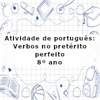Atividade-de-portugues-Verbos-no-preterito-perfeito-8o-ano