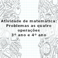problemas-as-quatro-operacoes-3-ano-e-4-ano