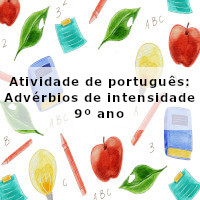 Atividade-de-portugues-Adverbios-de-intensidade-9o-ano