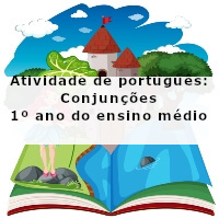 Atividade-de-portugues-Conjuncoes-1o-ano-do-ensino-medio