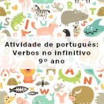 Atividade de português: Verbos no infinitivo – 9º ano