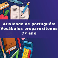 Atividade-de-portugues-Vocabulos-proparoxitonos-7o-ano