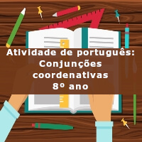 Atividade-de-portugues-Conjuncoes-coordenativas-8o-ano
