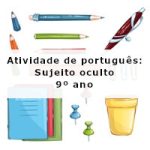 Atividade de português: Sujeito oculto – 9º ano