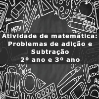 Atividade de matemática: Problemas de adição e subtração – 2º ano e 3º ano