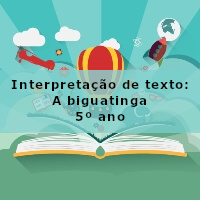 Interpretacao-de-texto-A-biguatinga-5o-ano