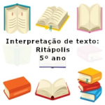 Interpretação de texto: Ritápolis – 5º ano