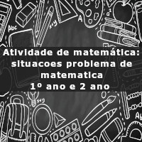 atividade-de-matematica-situacoes-problema-de-adicao-1-ano-e-2-ano
