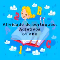 Atividade de português - Adjetivos - 6 º ano
