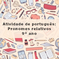 Atividade De Portugu S Pronomes Relativos Ano Acessaber