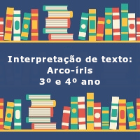 Interpretacao-de-texto-Arco-iris-3-4o-ano