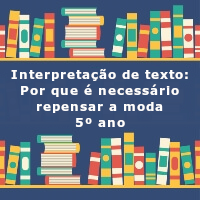 Interpretacao-de-texto-Por-que-e-necessario-repensar-a-moda-5o-ano