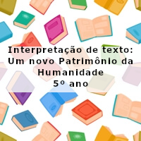 Interpretacao-de-texto-Um-novo-Patrimonio-da-Humanidade-5o-ano