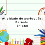 Atividade de português: Período – 8º ano