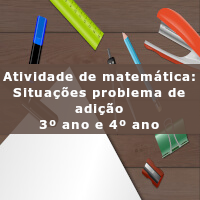 Situações problema de adição – 3º ano e 4º ano