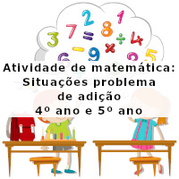 Situações problema de adição – 4º ano e 5º ano