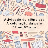 a-coloracao-de-pele-5-e-6-ano